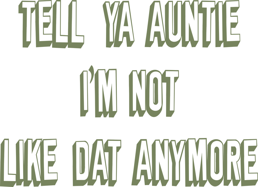 Tell ya Auntie